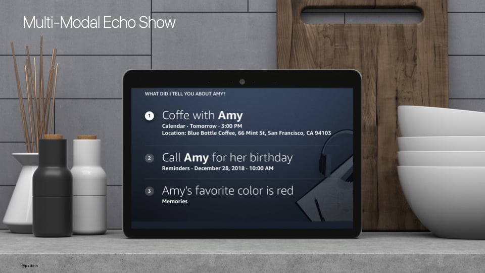 Multi-Modal Echo Show — "What did I tell you about Amy?"